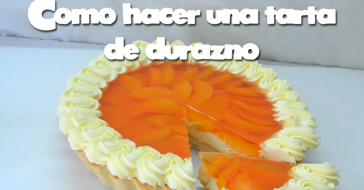 Receta de tarta de durazno casera