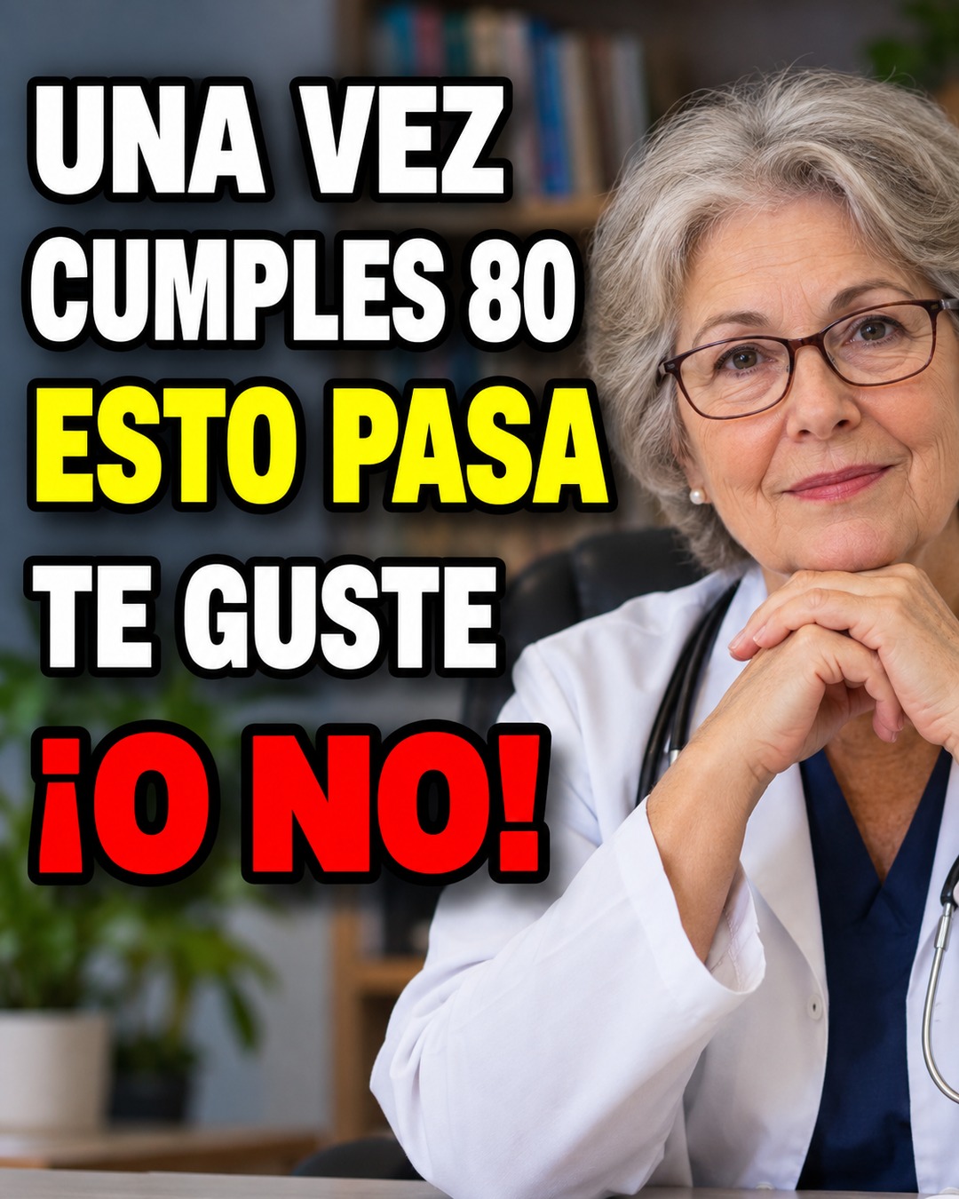 Después de los 80: 5 cambios que ocurren aunque no los pidas (y cómo afrontarlos)